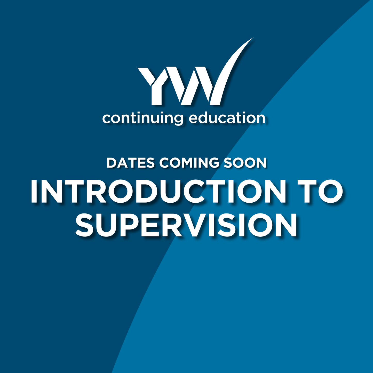 Introduction to Supervision