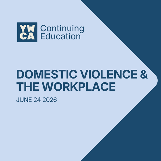 Domestic Violence and the Workplace | June 24