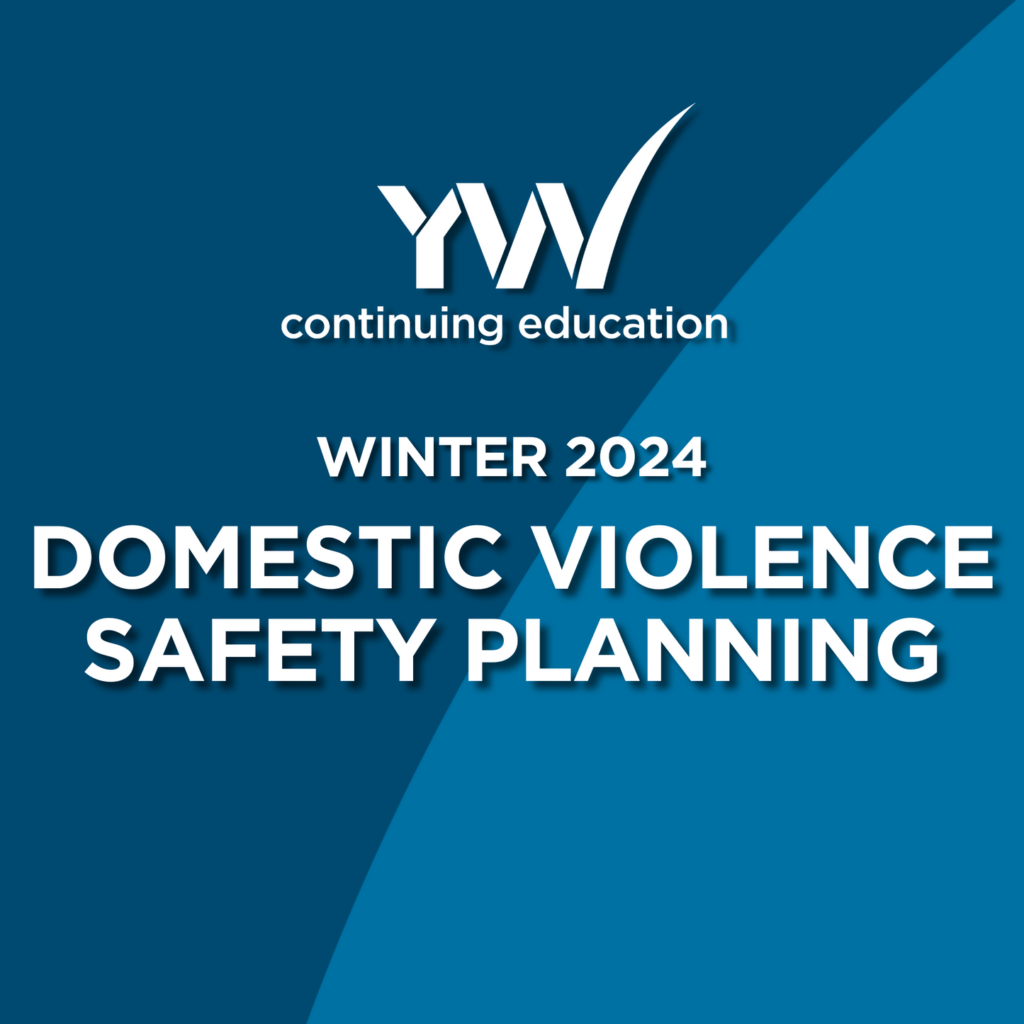 Domestic Violence Safety Planning | Winter 2024