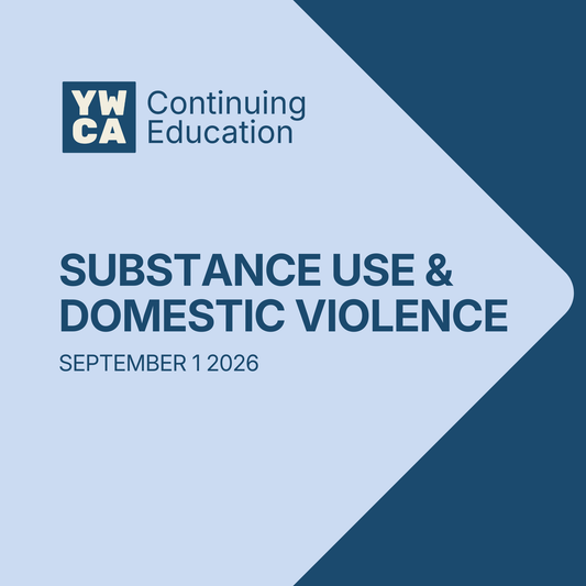 Substance Use and Domestic Violence | Fall 2026